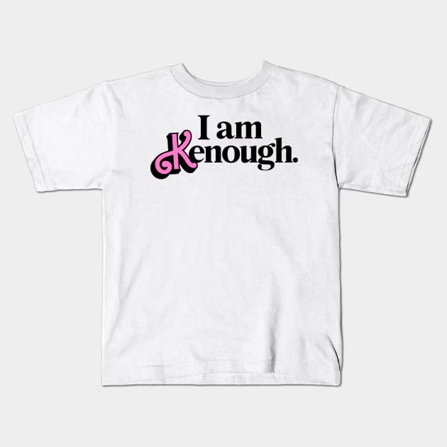 I am Kenough Kids T-Shirt by RANS.STUDIO